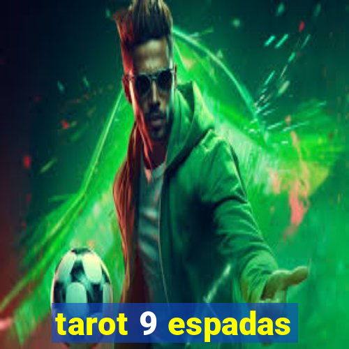 tarot 9 espadas